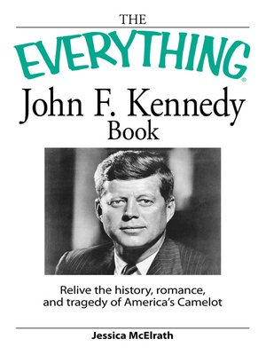cover image of Everything John F. Kennedy Book
